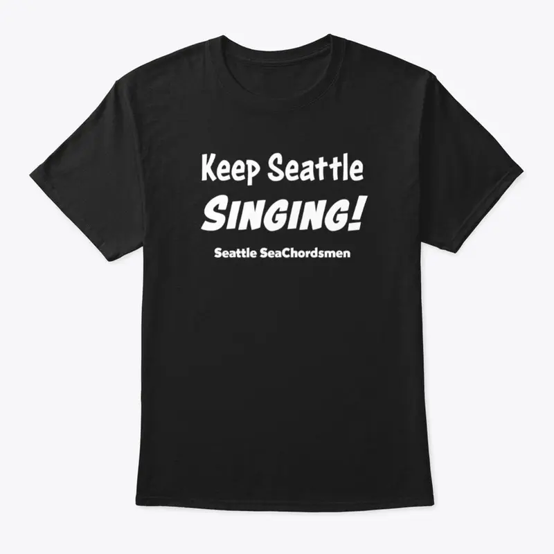 Keep Seattle Singing White Font